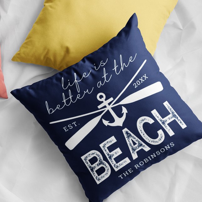 Life is Better at the Beach Family Name Throw Pillow (Creator Uploaded)