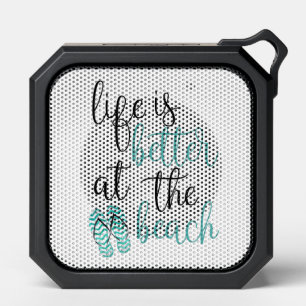 Life Is Better At The Beach Flip Flops Quote Bluetooth Speaker