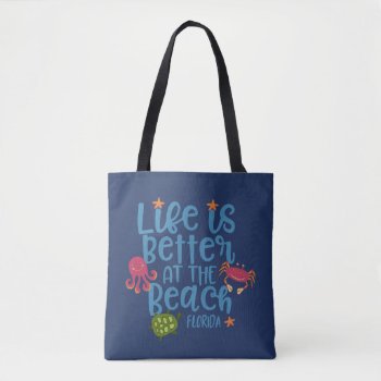 Life Is Better At The Beach Florida Souvenir Bag by madeintees at Zazzle