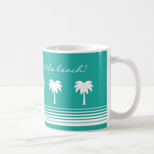 Life is better at the beach funny retirement mug