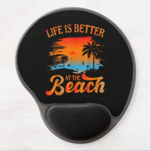 Life is Better at The Beach Gel Mouse Pad