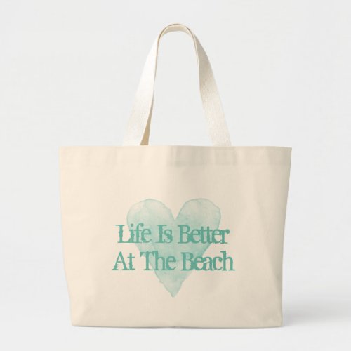 Life is better at the beach jumbo canvas tote bag