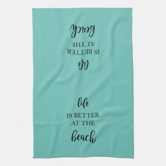 Life is Better at the Beach Kitchen Towel (Vertical)