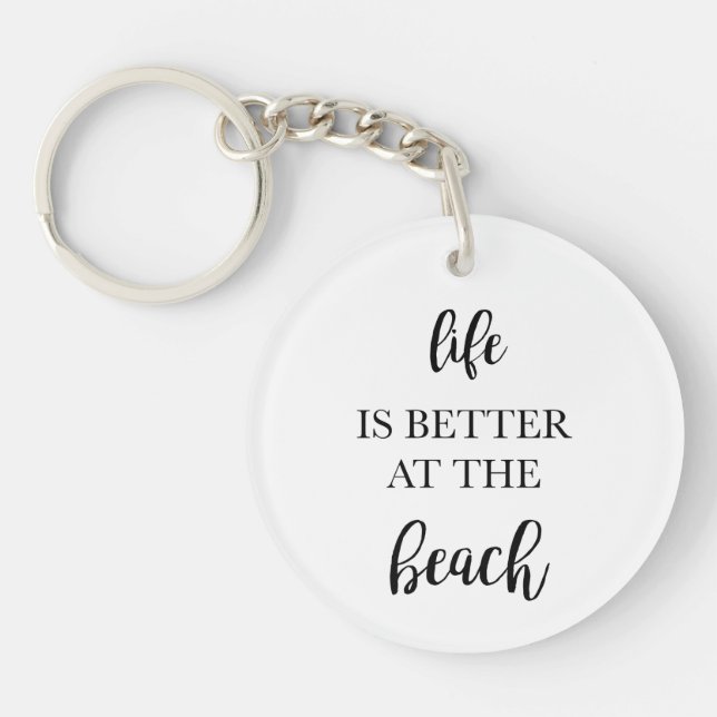 Life is Better at the Beach Magnet Keychain (Front)