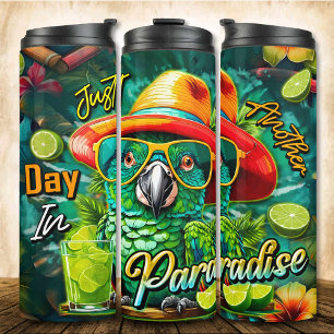 Life Is Better at the Beach Margarita Parrot Thermal Tumbler