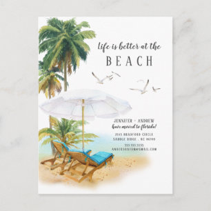 Life Is Better At The Beach Moving Announcement