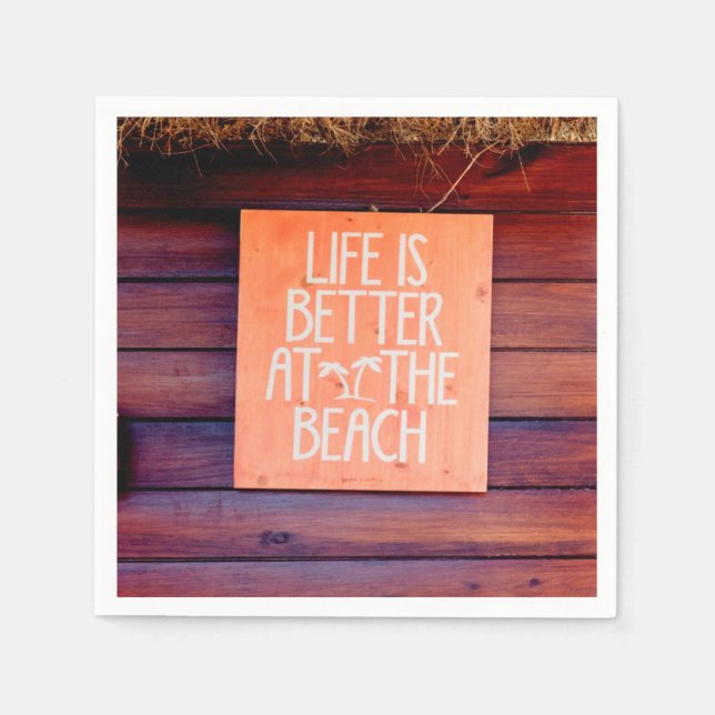 Life is better at the beach napkins (Front)