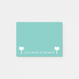 Life is better at the beach palm tree custom teal post-it notes