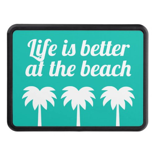 Life is better at the beach palm tree silhouettes hitch cover