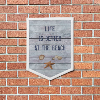 Life is better at the Beach Pennant