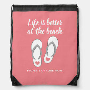 Life is better at the beach pink drawstring bag