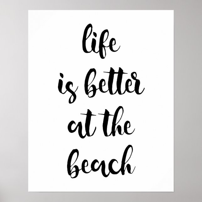 Life Is Better At The Beach Poster (Front)