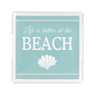 Life Is Better At The Beach Quote Sea Shell Acrylic Tray