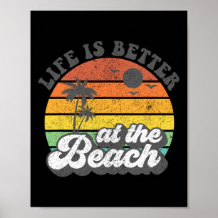 Life Is Better At The Beach Retro Summer Vacation Poster