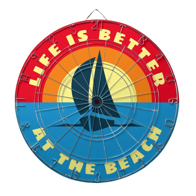Life is better at the beach sailing ship sunset dart board (Front)
