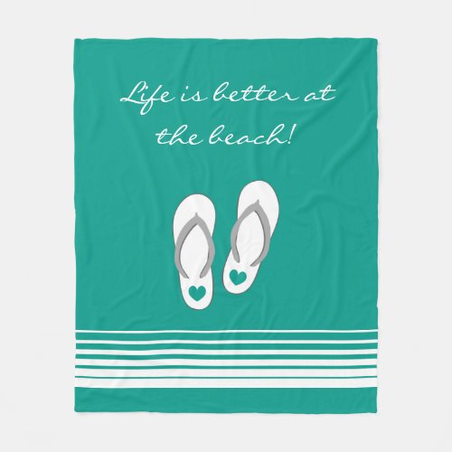 Life is better at the beach sandals fleece blanket