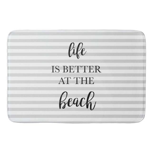 Life is Better at the Beach  Stripe Bath Mat (Front)