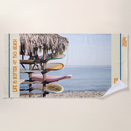 Life is Better at the Beach _ Summer 2024 Beach Towel