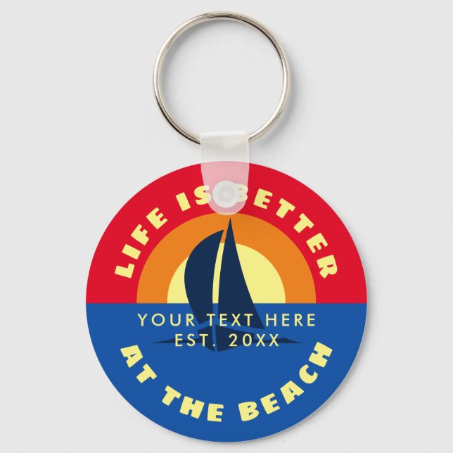 Life is better at the beach summer destination keychain (Front)