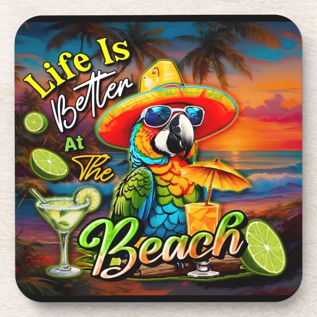Life Is Better At The Beach Tropical Parrot Beverage Coaster (Front)