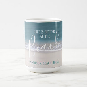 Life Is Better At The Beach Water and Sand Photo Coffee Mug