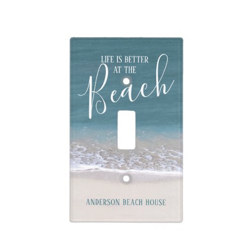 Life Is Better At The Beach  Water and Sand Photo Light Switch Cover