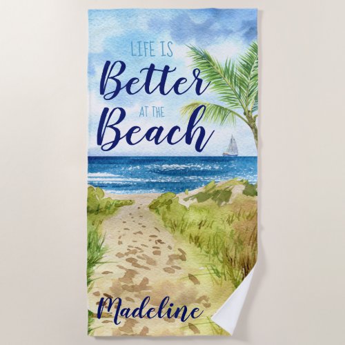Life is Better at the Beach Watercolor Monogram Beach Towel