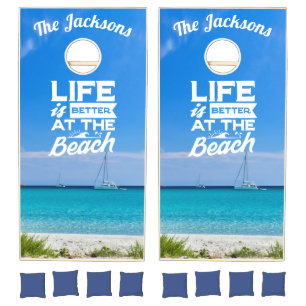 Life is better at the beach white sand blue water cornhole set