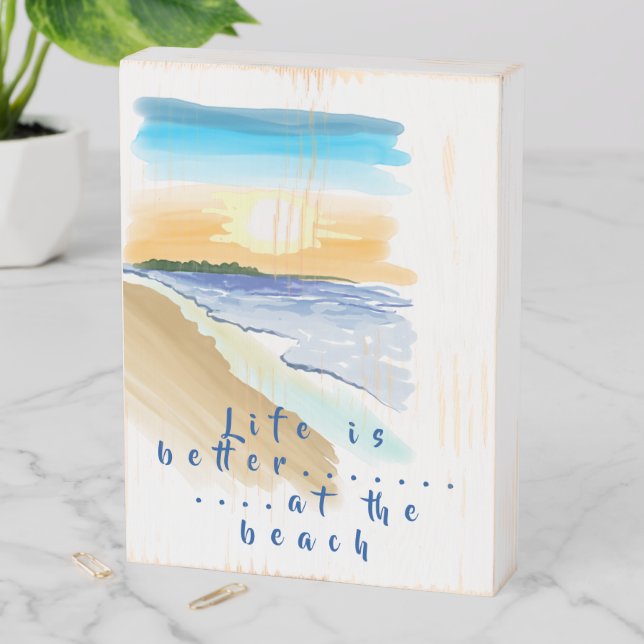 Life Is Better At The Beach Wooden Box Sign (In Situ Vertical)