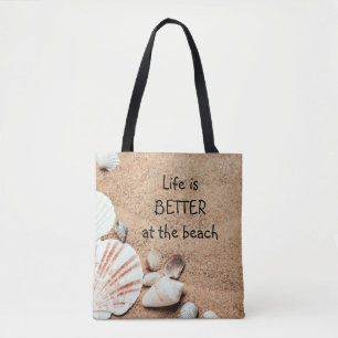 Life is Better at the BeachTote Bag