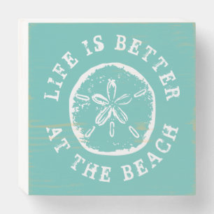 Life is better at the beachy sand dollar seashell wooden box sign
