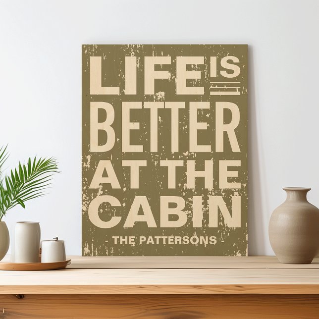 Life is Better at the Cabin Distressed Custom Wood Wall Art (Creator Uploaded)