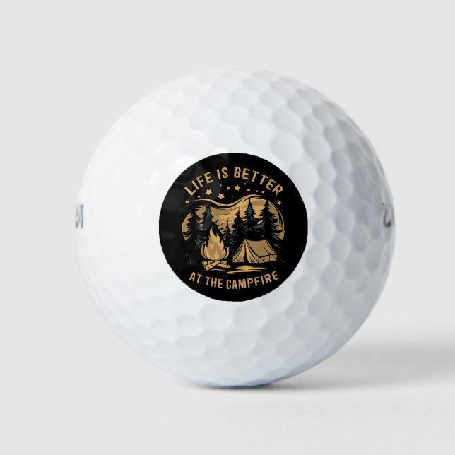 Life Is Better At The Campfire Camper Camp Camping Golf Balls (Front)