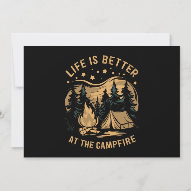 Life Is Better At The Campfire Camper Camp Camping Invitation (Front)