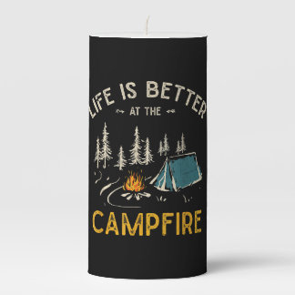 Life Is Better At The Campfire Funny Camper Pillar Candle