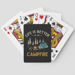 Life Is Better At The Campfire Funny Camper Poker Cards