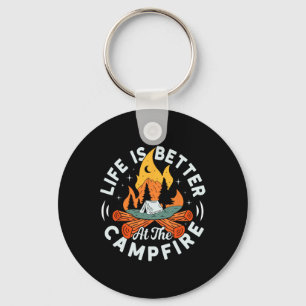 Life Is Better At The Campfire Funny Camping 1  Keychain