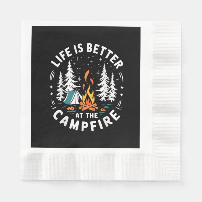 Life is Better at The Campfire Funny Camping Napkins (Front)