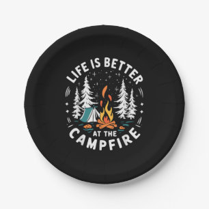 Life is Better at The Campfire Funny Camping Paper Plates