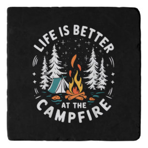 Life is Better at The Campfire Funny Camping Trivet