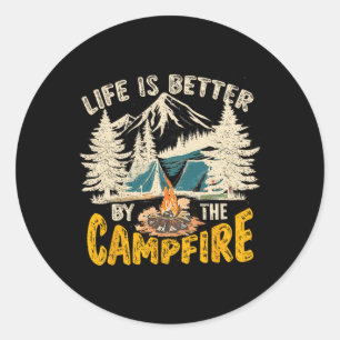 Life Is Better At The Campfire Vintage Camping  Classic Round Sticker