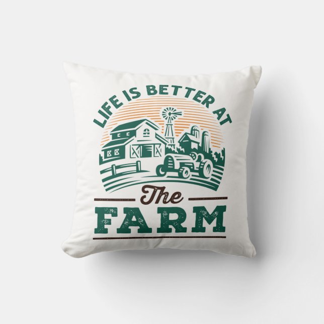 Life Is Better At The Farm Throw Pillow (Front)