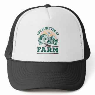 Life Is Better At The Farm Trucker Hat