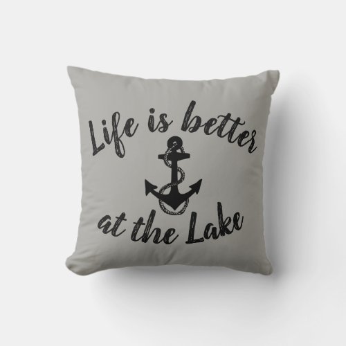 LIFE IS BETTER AT THE LAKE _ anchor _ two_sided  Throw Pillow