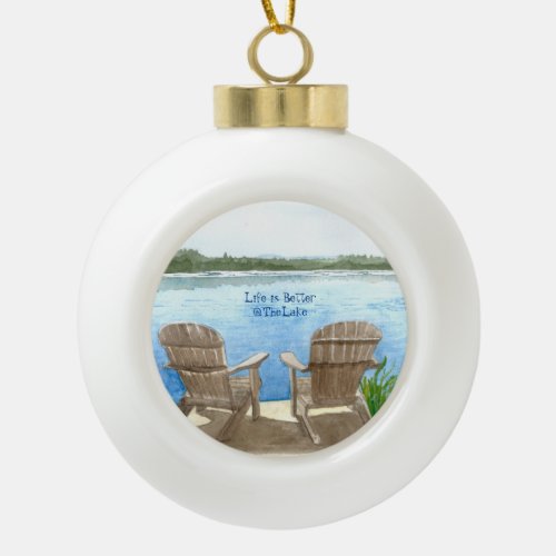 Life Is Better At The Lake Ceramic Ball Christmas Ornament