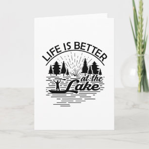 Life Is Better At The Lake Funny Boating Lover Cru Card