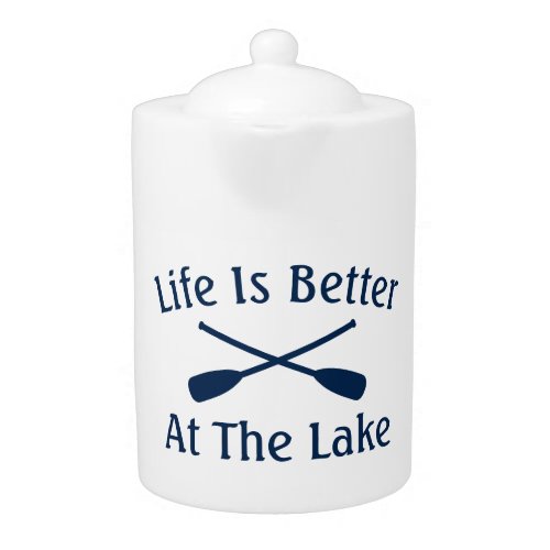 Life is better at the lake funny crossed boat oars teapot