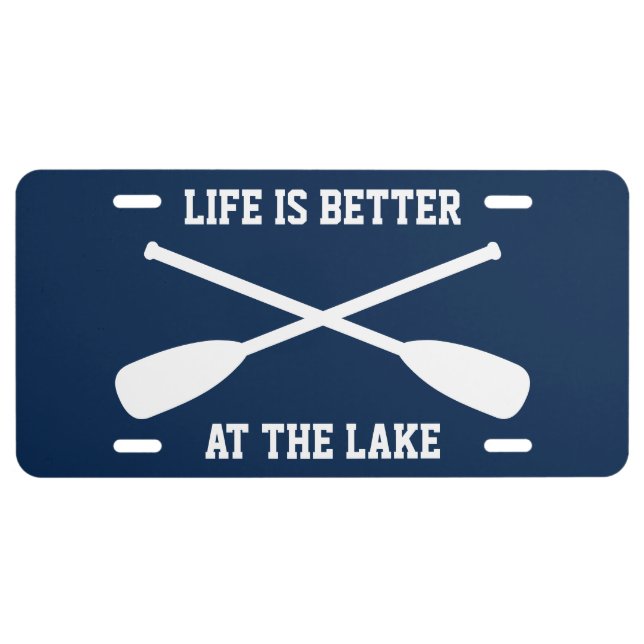 Life is better at the lake funny vanity license plate (Front)
