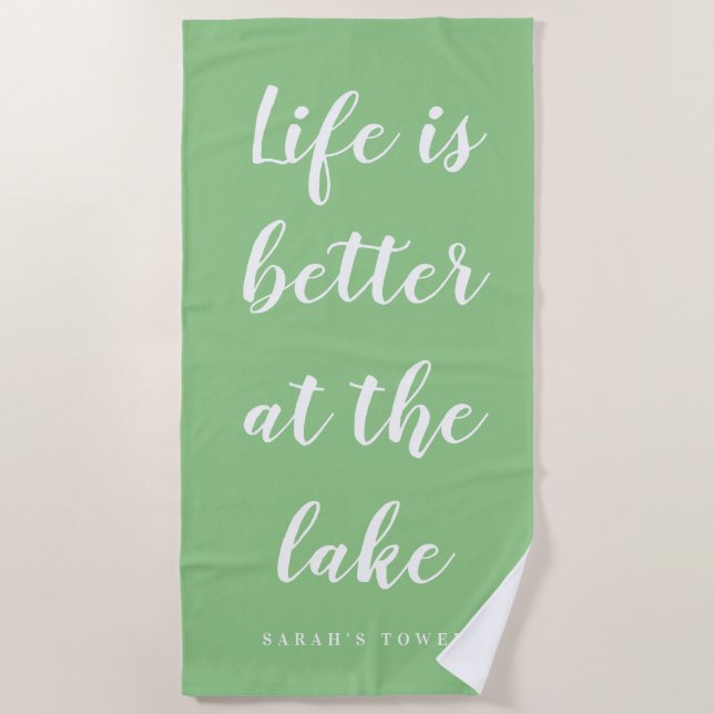 Life is better at the lake green retirement gift beach towel (Front)