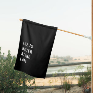 Life is Better at the Lake House Flag